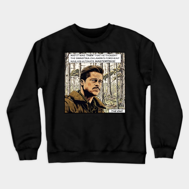 Inglorious Basterds Crewneck Sweatshirt by Ciokermatt